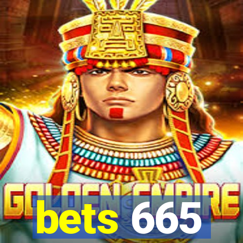 bets 665